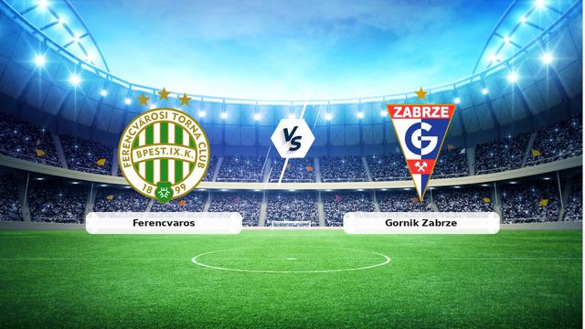 Ferencvaros vs Gornik