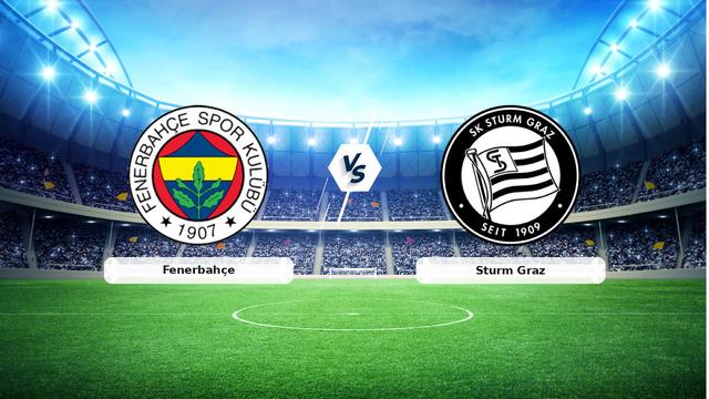 Fenerbahçe-Sturm Graz