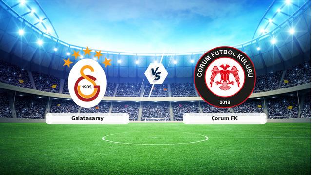 Galatasaray - Çorum FK maç