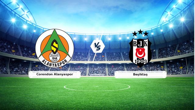 Beşiktaş Alanyaspor karşılaşma